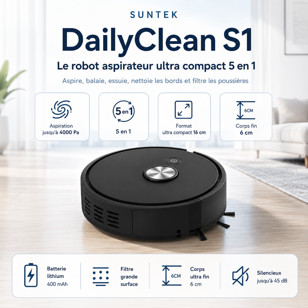 Robot Aspirateur 5 en 1 Ultra Compact | Suntek DailyClean S1